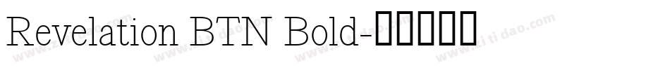 Revelation BTN Bold字体转换